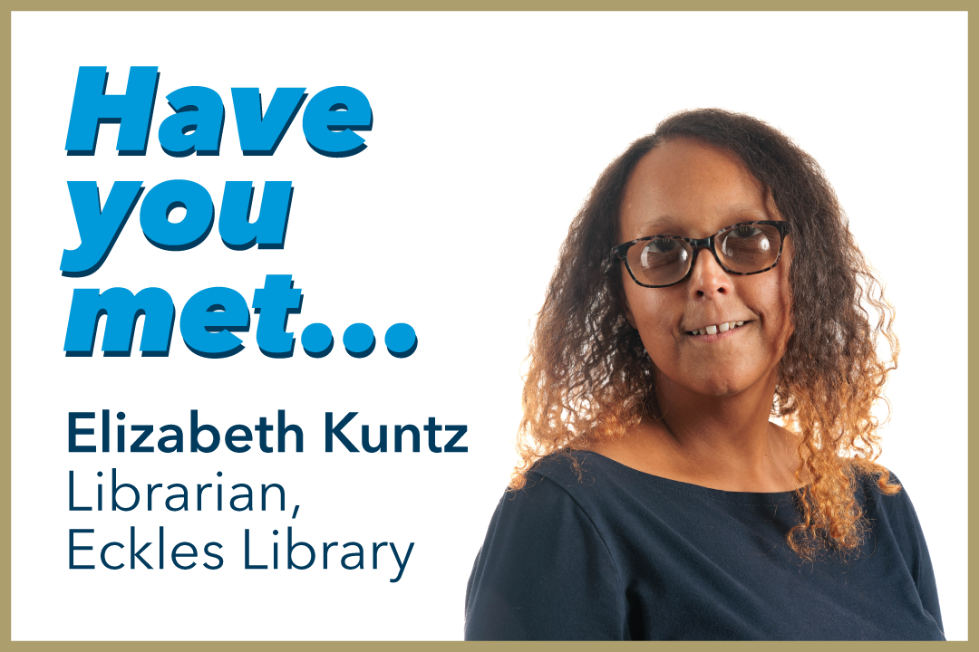 Have you met...Elizabeth Kuntz