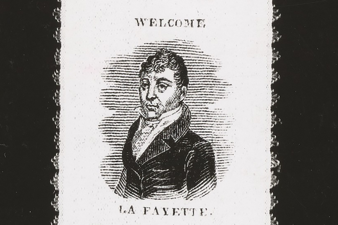 Ribbon from 1824 with an engraving of the Marquis de Lafayette reading "Welcome La Fayette"