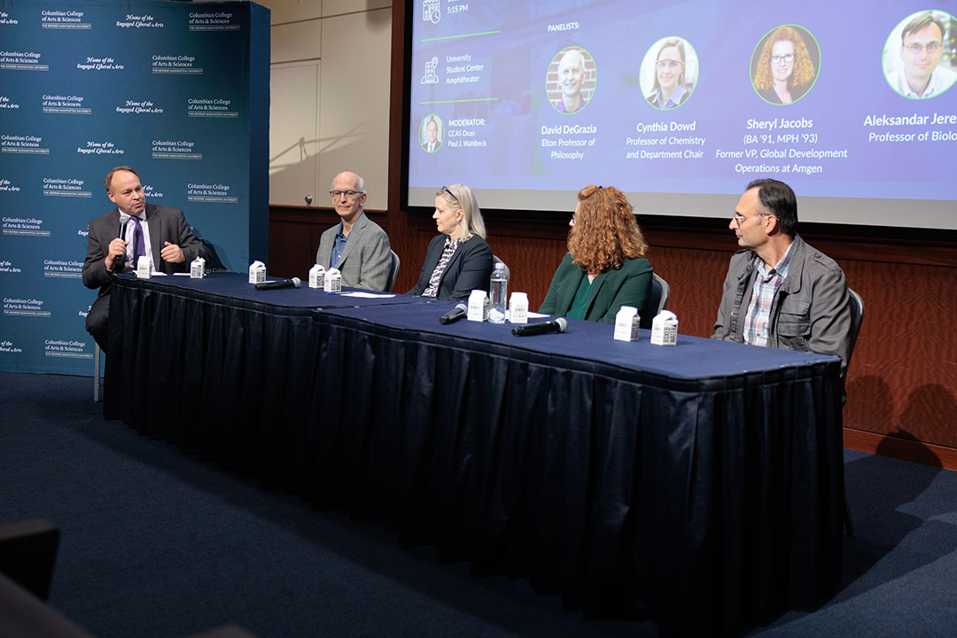 Panel with CCAS Dean Paul Wahlbeck, Elton Professor of Philosophy David DeGrazia, Chemistry Professor Cynthia Dowd, alumna Sheryl Jacobs and Biology Professor Aleksandar Jeremic.