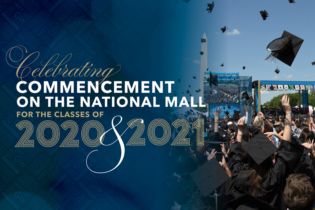 Announcing Commencement on the National Mall for Classes of 2020 and