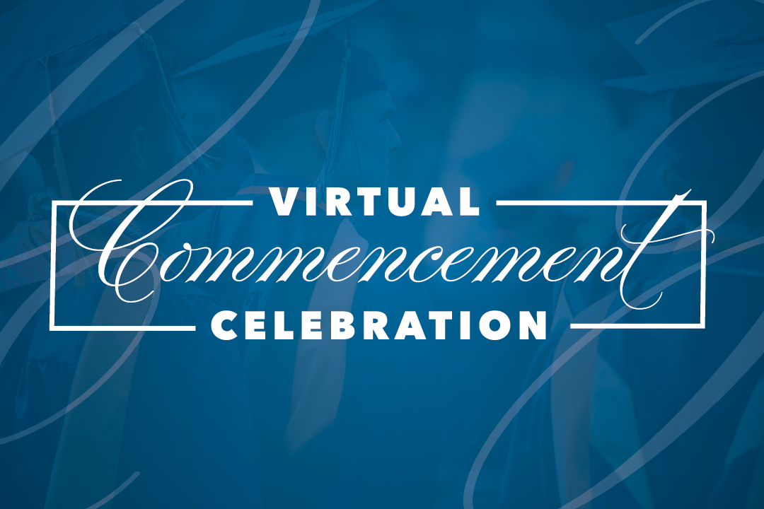 2020 Virtual Commencement Celebration