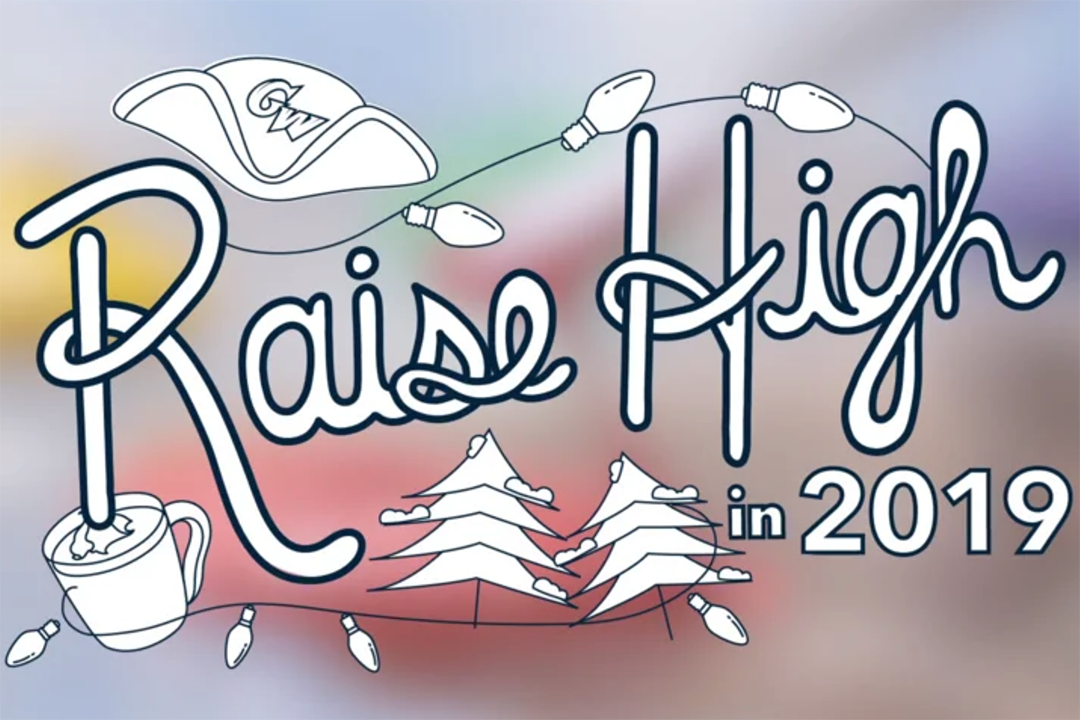 GW Holiday Video: Raise High in 2019