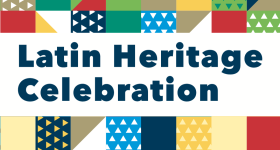 Graphic with text "Latin Heritage Celebration"