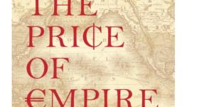 The Price of Empire: American Entrepreneurs and the Origins of America's First Pacific Empire