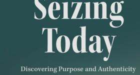  “Seizing Today: Discovering Purpose & Authenticity in a Life-Changing Diagnosis.” 