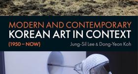 Jung-sil Lee’s book “Modern and Contemporary Korean Art in Context (1950 - Now).” 